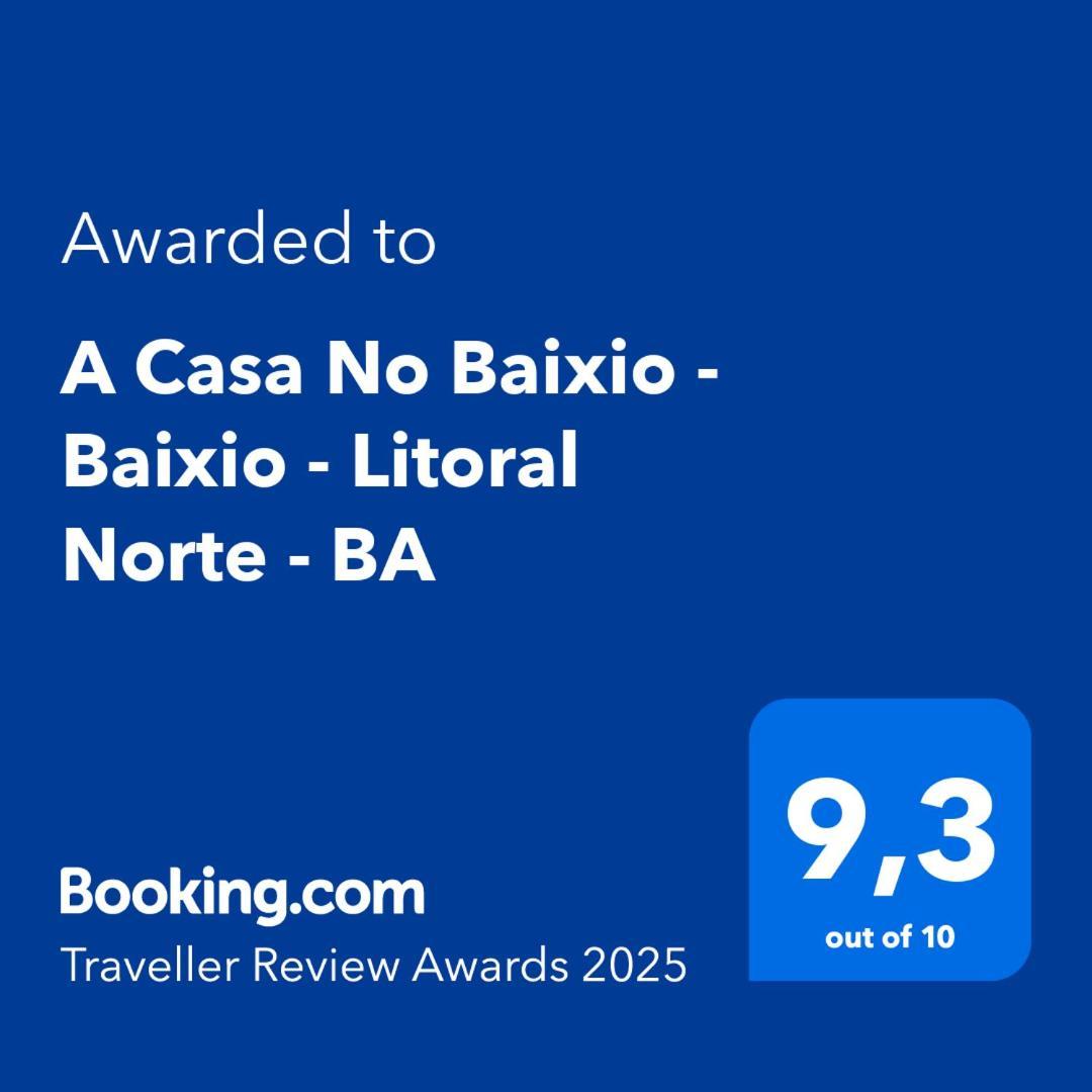 A Casa No Baixio - Baixio - Litoral Norte - Ba Εξωτερικό φωτογραφία